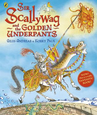 Sir Scallywag and the Golden Underpants book