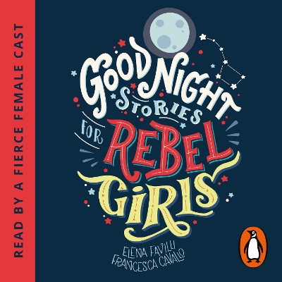 Good Night Stories for Rebel Girls book