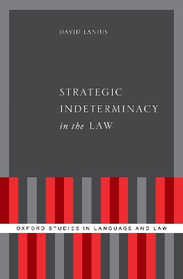 Strategic Indeterminacy in the Law book