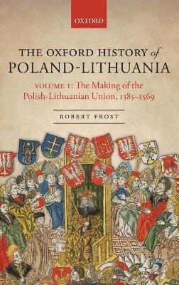 Oxford History of Poland-Lithuania book