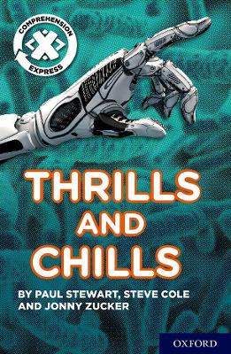 Project X Comprehension Express: Stage 3: Thrills and Chills Pack of 6 by Jonny Zucker