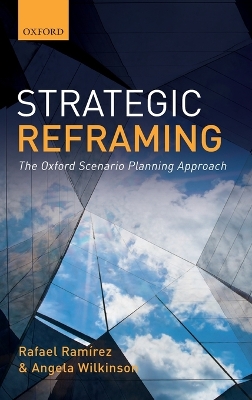 Strategic Reframing by Rafael Ramirez