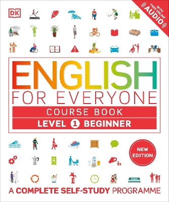 English for Everyone Course Book Level 1 Beginner: A Complete Self-Study Programme book