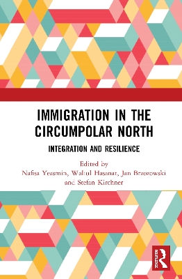 Immigration in the Circumpolar North: Integration and Resilience book