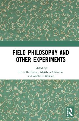 Field Philosophy and Other Experiments book