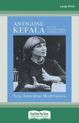 Antigone Kefala: New Australian Modernities by Elizabeth McMahon