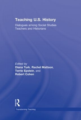 Teaching U.S. History by Diana Turk