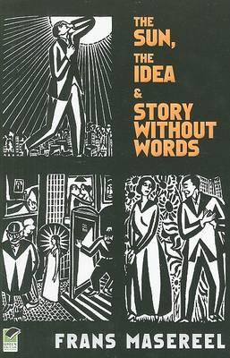 Sun, the Idea & Story Without Words book