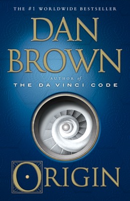 Origin: A Novel by Dan Brown
