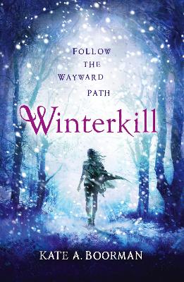 Winterkill by Kate A Boorman