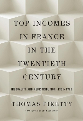 Top Incomes in France in the Twentieth Century book