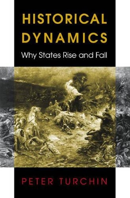 Historical Dynamics: Why States Rise and Fall book