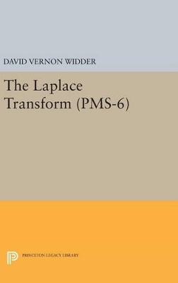 Laplace Transform (PMS-6) by David Vernon Widder