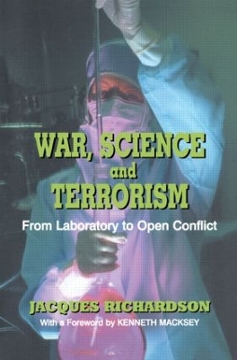 War, Science and Terrorism: From Laboratory to Open Conflict book
