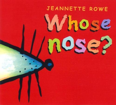Whose Nose? book
