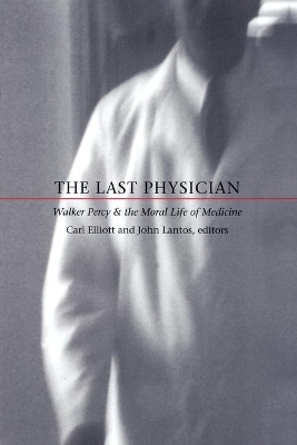 Last Physician by Carl Elliott