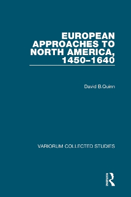 European Approaches to North America, 1450-1640 book