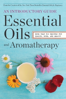 Essential Oils and Aromatherapy book