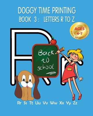 Doggy Time Printing Book 3: Letters Rr to Zz book