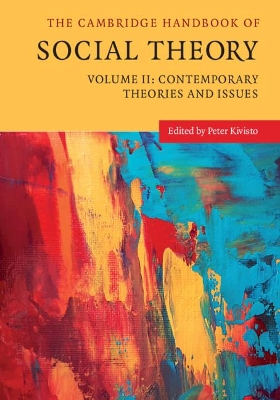 The Cambridge Handbook of Social Theory by Peter Kivisto