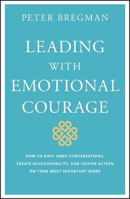 Leading With Emotional Courage book