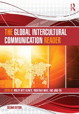 The The Global Intercultural Communication Reader by Molefi Kete Asante