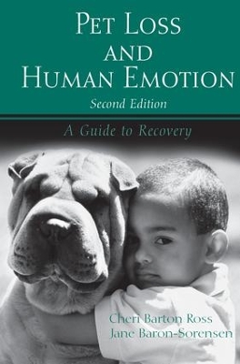 Pet Loss and Human Emotion by Cheri Barton Ross