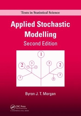 Applied Stochastic Modelling, Second Edition by Byron J.T. Morgan