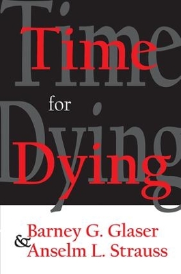Time for Dying by Barney Glaser