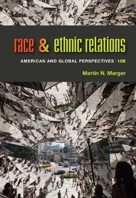 Race and Ethnic Relations: American and Global Perspectives book