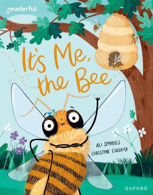 Readerful Books for Sharing: Year 2/Primary 3: It's Me, the Bee book