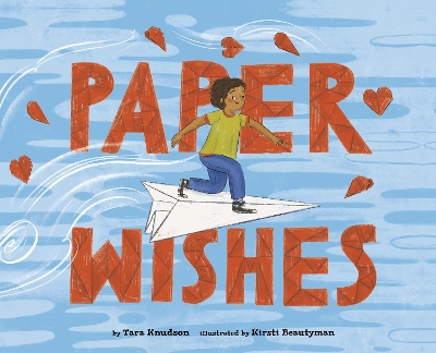 Paper Wishes by Tara Knudson