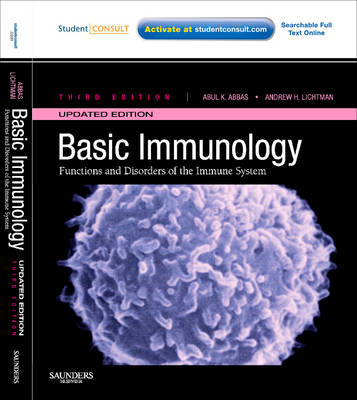 Basic Immunology: Functions and Disorders of the Immune System by Abul K. Abbas