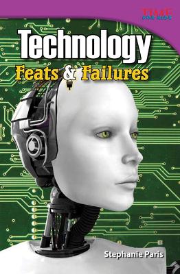 Technology: Feats & Failures book