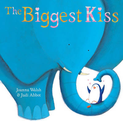 The The Biggest Kiss by Joanna Walsh