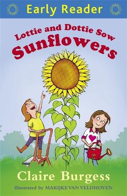 Early Reader: Lottie and Dottie Sow Sunflowers book