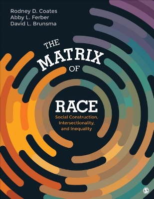 Matrix of Race by Rodney D Coates