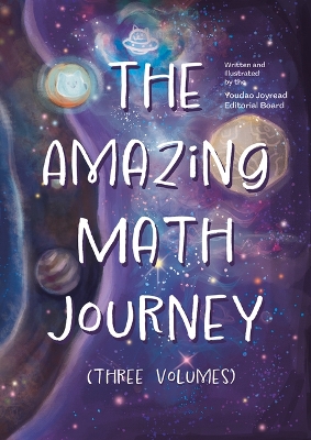 The Amazing Math Journey (Three Volumes) book