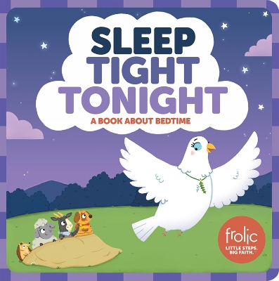 Sleep Tight Tonight: A Book about Bedtime book