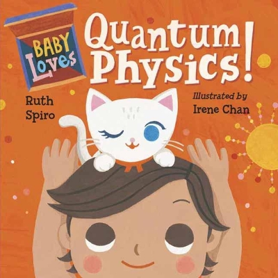 Baby Loves Quantum Physics! book