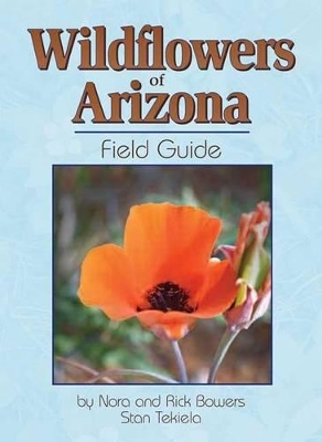 Wildflowers of Arizona Field Guide book