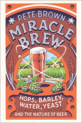 Miracle Brew by Pete Brown