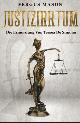 Justizirrtum: Die Ermordung Von Tersea De Simone book