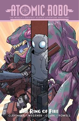 Atomic Robo And The Ring Of Fire book