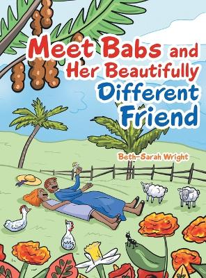 Meet Babs and Her Beautifully Different Friend book