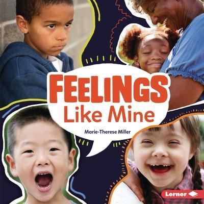 Feelings Like Mine by Marie Therese Miller