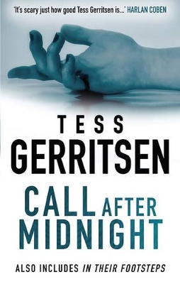 CALL AFTER MIDNIGHT/IN THEIR FOOTSTEPS by Tess Gerritsen