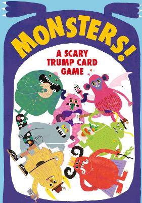 Monsters!: A Scary Trump Card Game book