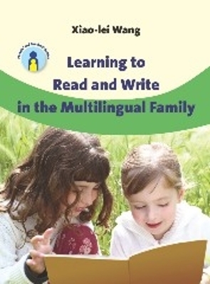 Learning to Read and Write in the Multilingual Family book