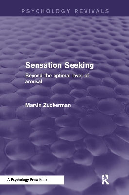 Sensation Seeking (Psychology Revivals) by Marvin Zuckerman